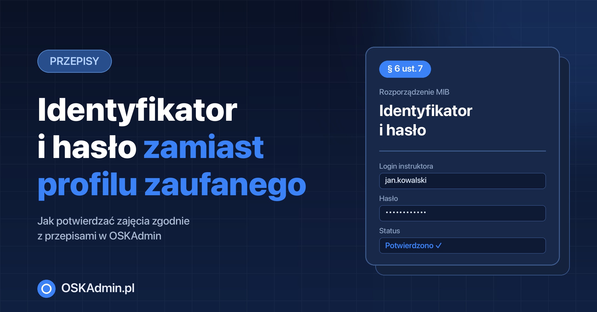 Podpisywanie zajęć na elektronicznej karcie zajęć - identyfikator i hasło wystarczą instruktorowi i kursantowi